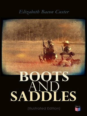 cover image of Boots and Saddles (Illustrated Edition)